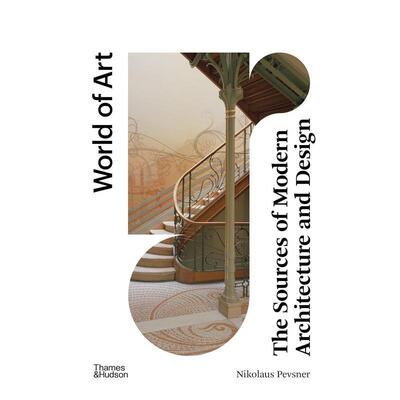 【现货】现代建筑与设计源泉 The Sources of Modern Architecture and Design 原版英文建筑设计 善本图书