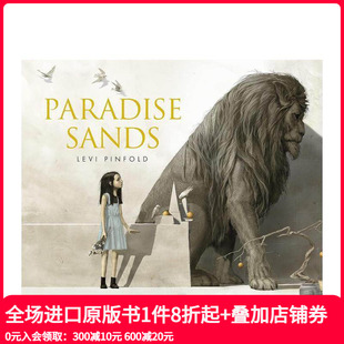 Paradise 善本图书 英国插画师Levi 进口儿童绘本故事书 英文原版 Sands 精装 天堂之沙 Pinfold 现货