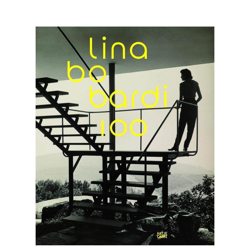 巴西建筑师 丽娜·柏·巴蒂 100:巴西通往现代 素描 Lina Bo Bardi 100原版英文建筑设计 善本图书
