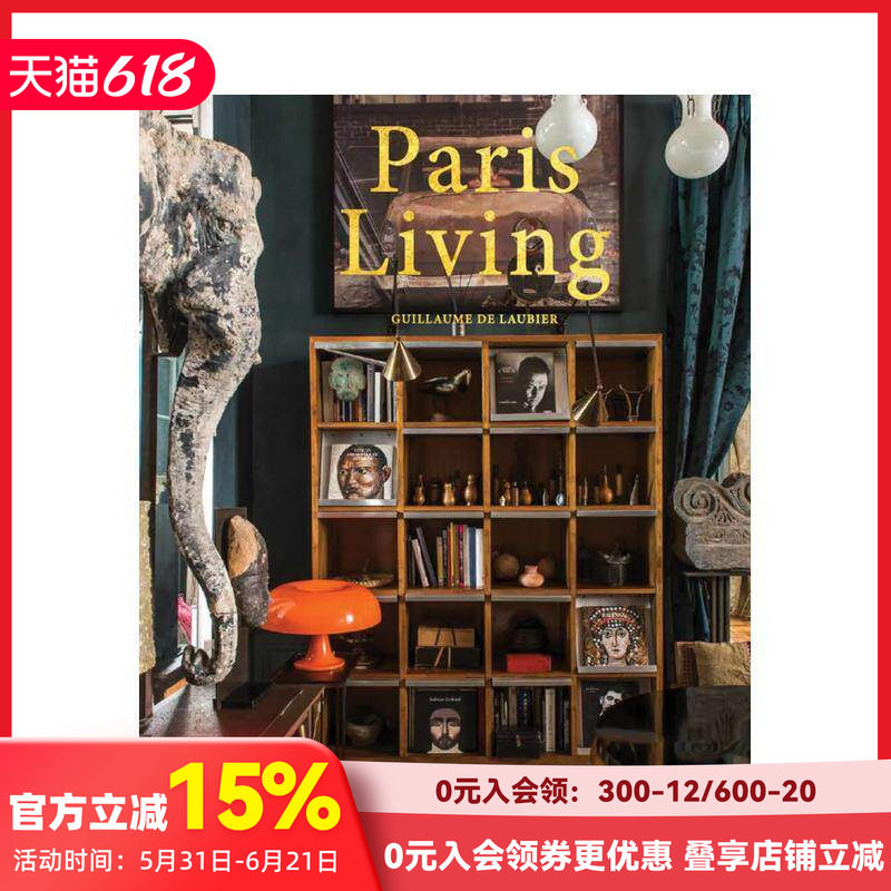 【现货】巴黎生活图鉴 Paris Living 原版英文室内设计装饰 居住空间美学