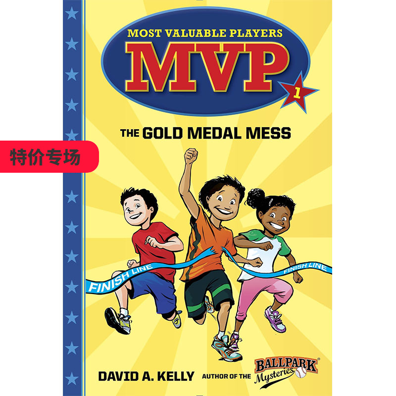 【特价】Gold Medal Mess (Mvp1)，金牌餐厅 英文原版图书籍进口正版 Kelly, David A. 儿童故事