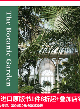 【预售】植物园 The Botanic Garden 原版英文园林景观 善本图书
