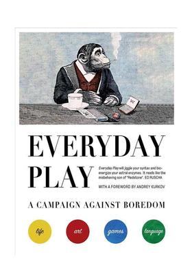 【现货】每天玩耍:对抗无聊的游戏 Everyday Play: A Campaign Against Boredom 原版英文心灵励志