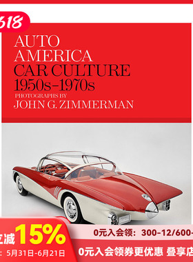 【预售】美国汽车文化：1950s-1970s Auto America : Car Culture 英文原版进口产品设计 善本图书
