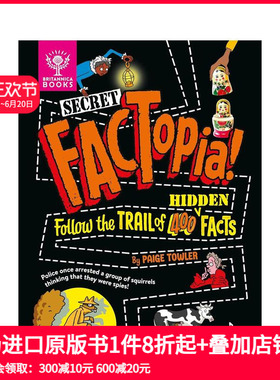 【预售】趣味知识百科 秘密 大英百科全书 【FACTopia】Secret FACTopia! 原版英文儿童绘本 善本图书