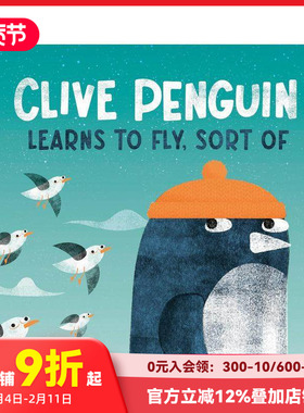【现货】企鹅克莱夫学飞行（算是吧） Clive Penguin Learns to Fly， Sort of 原版英文儿童绘本