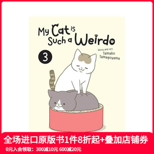 预售 Cat 卵山玉子 我家 英文原版 Vol. 进口艺术 猫又在干怪事了3 Weirdo 英文漫画 善本图书 Such