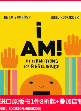 【预售】我是！坚韧不拔的肯定句 I Am!: Affirmations for Resilience 原版英文儿童绘本