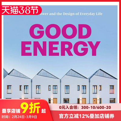 【现货】好能源:可再生能源和日常生活的设计 Good Energy: Renewable Power and the  原版英文综合设计