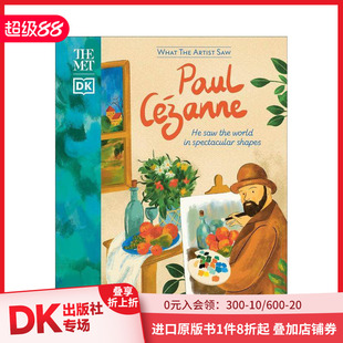 Saw 预售 The Paul 英文儿童艺术启蒙 保罗·塞尚 原版 透过艺术家之眼 善本图书 What Cézanne Artist