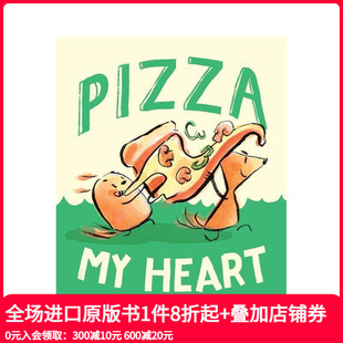 3：披萨深得我心 善本图书 英文儿童漫画 Pizza 预售 诺玛和肚肚 and Norma 原版 Belly Heart