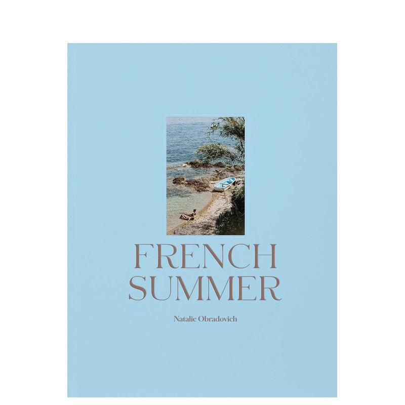 【预售】法式夏日 【Summertime】French Summer 原版英文摄影作品集人文景观善本图书