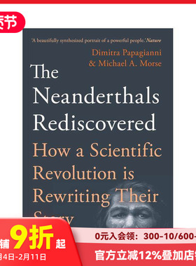 【预售】重新发现尼安德特人：一场科学革命如何改写他们的故事 The Neanderthals Rediscovered 原版英文人文历史进口