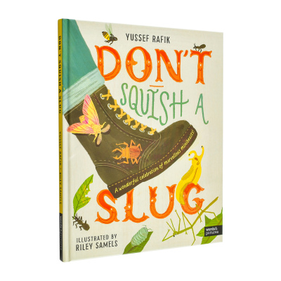 【现货】不要压扁鼻涕虫：奇妙小动物的精彩庆典 Don't Squish a Slug 原版英文儿童绘本