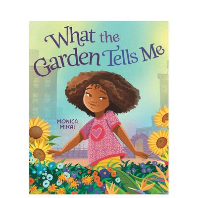 【预售】花园告诉我什么 What The Garden Tells Me 原版英文儿童绘