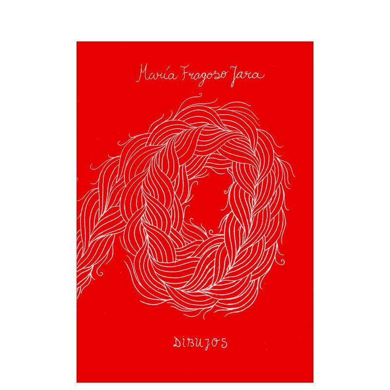 【预售】玛丽亚·弗拉戈索·哈拉:画作集 María Fragoso Jara: Drawings 原版英文艺术画册画集 善本图书