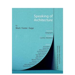 【预售】谈论建筑：马克·福斯特·盖奇关于接下来会发生什么的采访 Speaking of Architecture 原版英文建筑设计