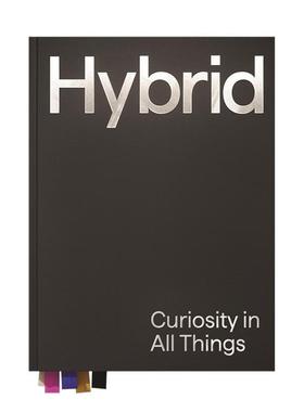 【现货】设计工作室Hybrid：万物好奇 Hybrid : Curiosity in All Things 原版英文工业产品设计 品牌设计