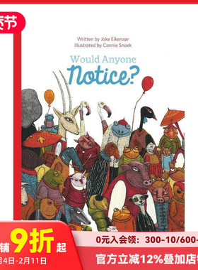 【预售】有人会注意到吗？ Would Anyone Notice? 原版英文儿童绘本