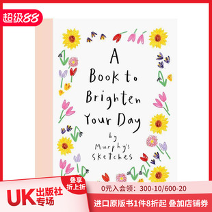 每一天 英文插画原画设定集 原版 现货 这本书照亮你 Brighten @murphys_sketches IG人气插画师 Day Your Book