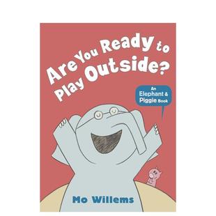 【预售】准备好出去玩了吗？ Are You Ready To Play Outside 原版英文青少年读物 善本图书