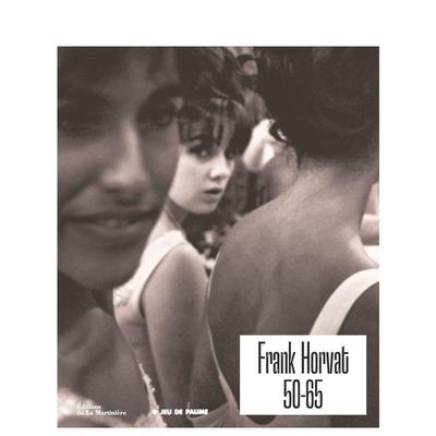 【现货】Frank Horvat: 50-65，弗兰克-科尔瓦特：50-65