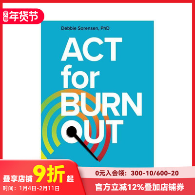 【预售】接纳与承诺：如何为职业倦怠充电、重新连接和转化 ACT for Burnout 原版英文商业行销 善本图书