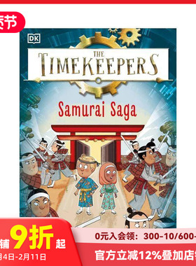 【预售】【时间记录者】武士传奇 【The Timekeepers】Samurai Saga 原版英文儿童章节书 儿童冒险章节桥梁故事书