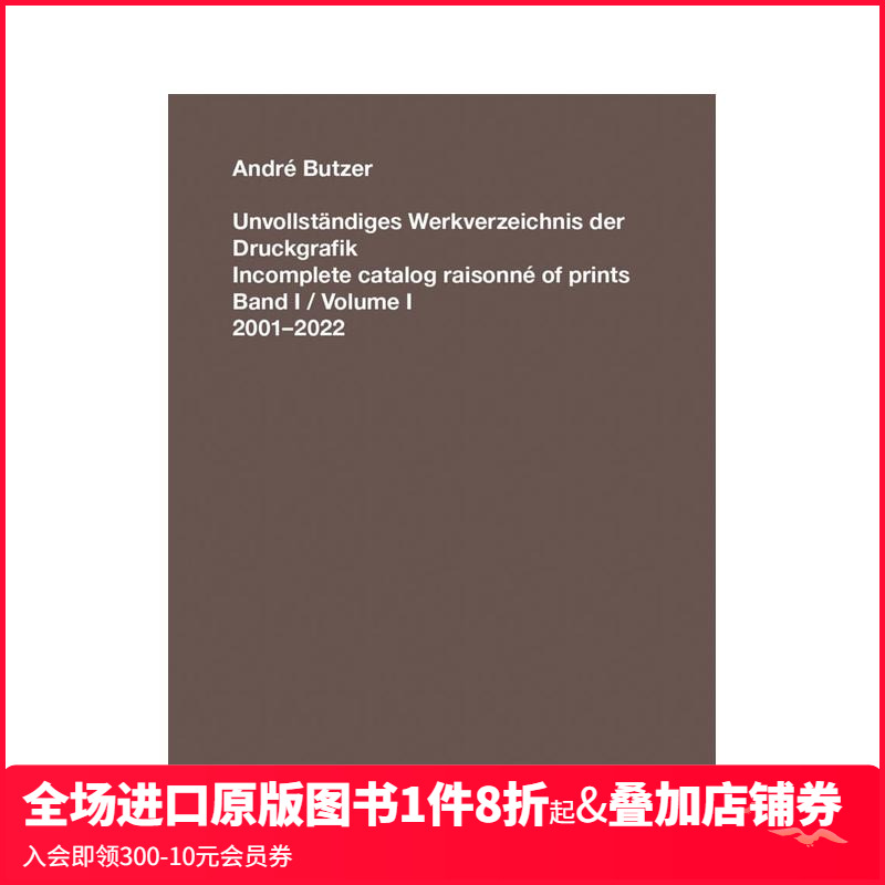 【现货】 安德烈·布特兹：不完整的版画全集目录 Incomplete Catalog Raisonné of Prints 原版英文艺术画册画集 善本图书