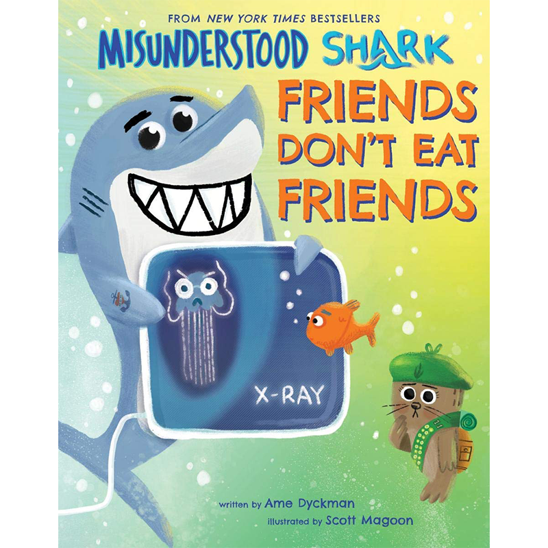 【现货】 Misunderstood Shark: Friends Don’t Eat Friends，被误解的鲨鱼:进口正版 Dyckman, Ame 儿童绘本-人际关系