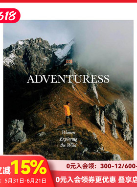【预售】荒野女探险家 Adventuress: Women Exploring the Wild 原版英文旅行 善本图书