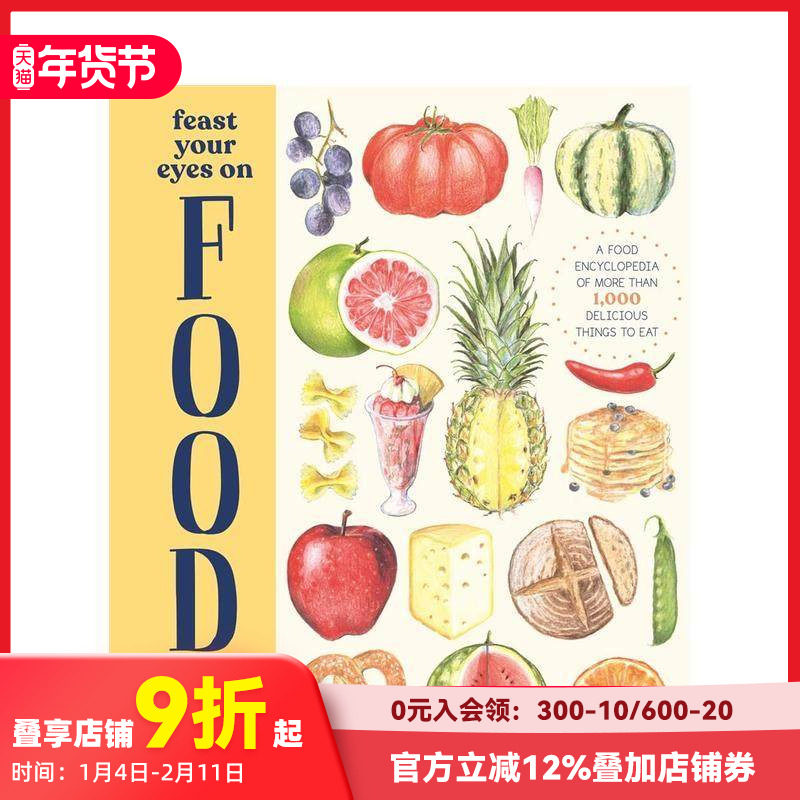 【预售】饱览美食Feast Your Eyes on Food 青少年厨师甜点师职业启蒙精装图集图册图集 12岁以上少儿阅读 Laura Gladwin 善本图书