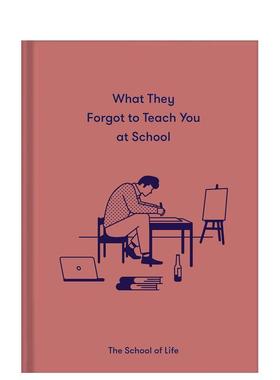 【预售】他们在学校忘了教你什么：茁壮成长所需的基本情感课程 What They Forgot to Teach You in School 原版英文生活综合