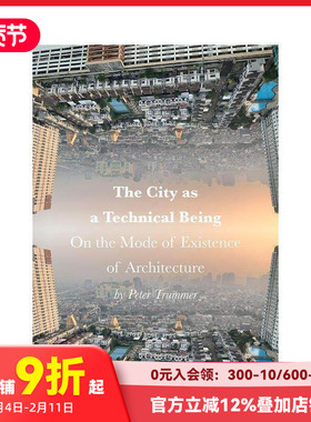 【预售】作为技术存在的城市 The City as a Technical Being 原版英文城市规划