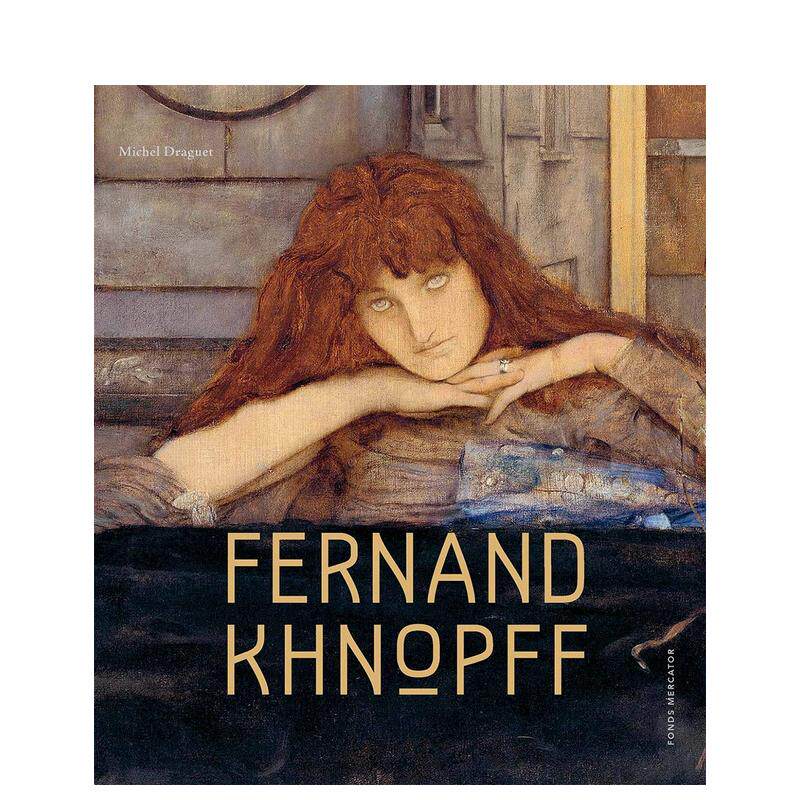 【预售】[耶鲁大学出版社]Fernand Khnopff 费尔南德·科诺普夫 欧洲艺术先锋 英文原版