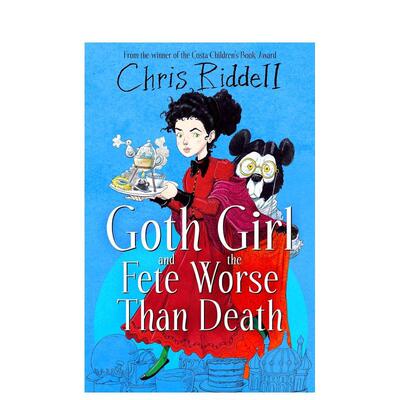 【预售】【哥特女孩】#2 比死亡更糟糕的节日 【Goth Girl】#2 and the Fete Worse Than Death 原版英文儿童章节书