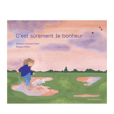 【现货】这就是幸福 【Stéphanie Demasse-Pottier】C’ests rement le bonheur 原版法文艺术画册画集绘本