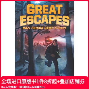 Camp 现货 Escapes 图书籍进口正版 儿童分阶阅读 英文原版 Nazi Great 伟大 Escape Prison Burgan 越狱1