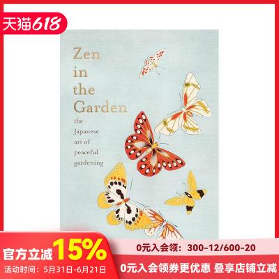 【预售】英文原版 花园中的禅宗：日本宁静的园艺艺术 Zen in the Garden 生活意趣 正版进口书籍 善本图书