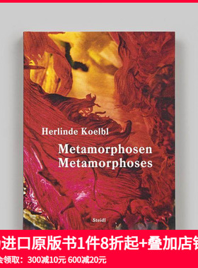 【预售】摄影集 赫琳德·科尔布尔：蜕变 Herlinde Koelbl: Metamorphoses 原版英文艺术作品集 善本图书