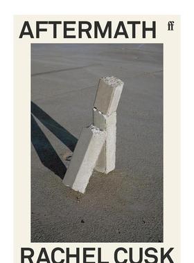 【预售】后遗症 蕾切尔·卡斯克 【Rachel Cusk】Aftermath : On Marriage and Separation 原版英文文学小说 善本图书
