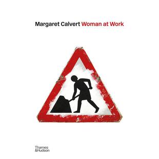 【预售】玛格丽特·卡尔弗特：工作中的女性 Margaret Calvert 原版英文字体图案标志设计 纽约TDC获奖字体设计师 善本图书