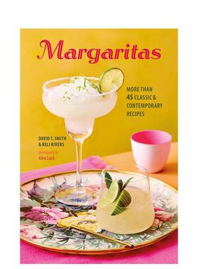 【预售】玛格丽特鸡尾酒 Margaritas 原版英文餐饮生活美食 善本图书