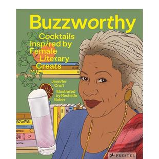 【预售】50个受女性文学巨匠启发的鸡尾酒食谱 Buzzworthy: Cocktails Inspired by Female Literary Greats 英文生活 善本图书