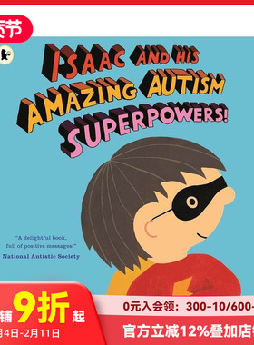 【预售】艾萨克和他的神奇自闭症超能力 Isaac and His Amazing Autism Superpowers! 原版英文儿童绘本 Walker Books UK