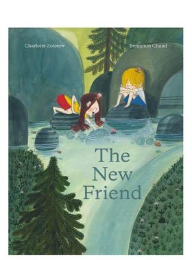 【现货】【Benjamin Chaud绘画】新朋友The New Friend 4-8岁儿童情