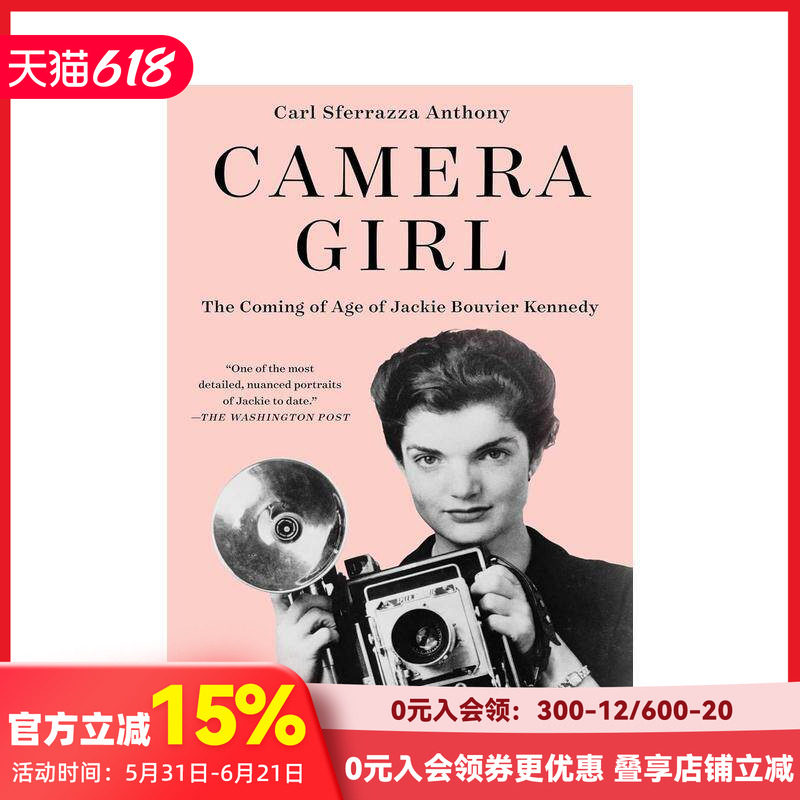 【现货】照相机女孩：杰奎琳&middot;肯尼迪成长史 The Coming of Age of Jackie Bouvier Kennedy 原版英文文学传记 善本图书