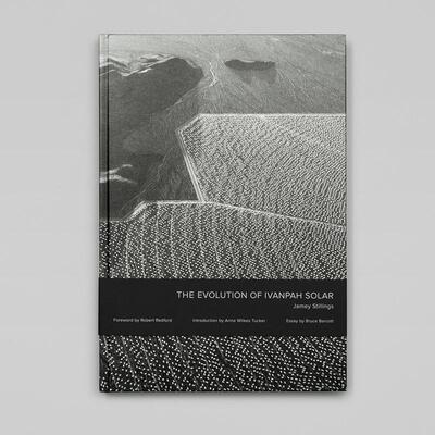 【预售】摄影集 吉米·斯蒂林斯：太阳能公司的演变 Jamey Stillings: The Evolution of Ivanpah Solar 原版英文艺术 善本图书