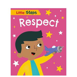 【现货】小步伐：尊重 Little Steps: Respect 原版英文儿童绘本 善本图书