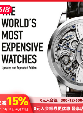 【现货】世界名贵腕表 The World‘s Most Expensive Watches 进口原版英文珠宝首饰设计艺术 善本图书